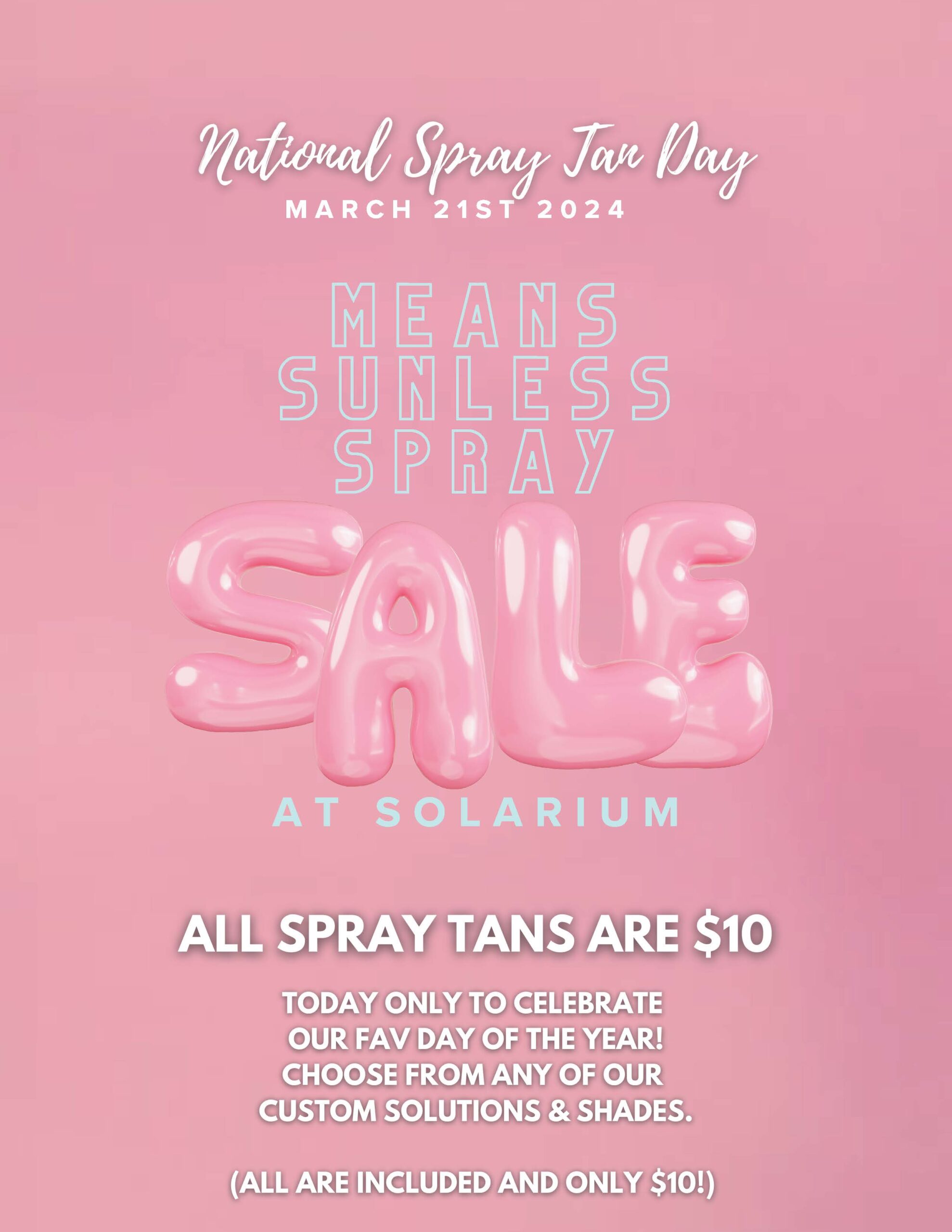 $10 Spray Tan 3-21-24 ONLY